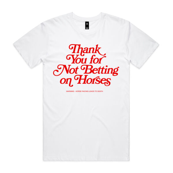 Thank You for Not Betting on Horses (White) Thumbnail